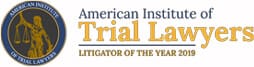 American Institute of Trial Lawyers | Litigator Of The Year | 2019